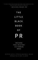 The Little Black Book of PR: Mastering Public Relations in a Changing World