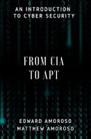 From CIA to APT: An Introduction to Cyber Security