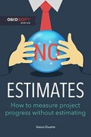 NoEstimates: How To Measure Project Progress Without Estimating