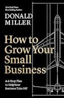 How to Grow Your Small Business: A 6-Step Plan to Help Your Business Take Off