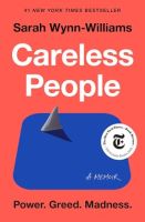 Careless People: A Cautionary Tale of Power, Greed, and Lost Idealism