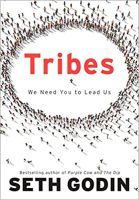 Tribes: We Need You to Lead Us