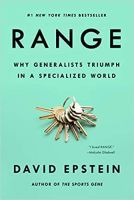 Range: Why Generalists Triumph in a Specialized World